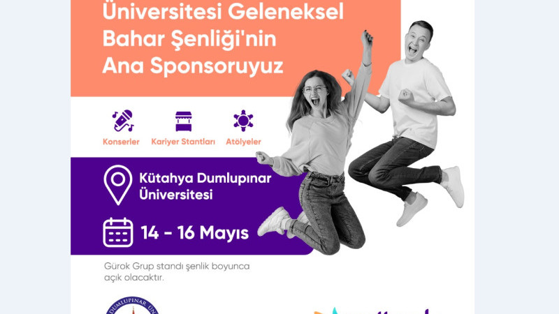 Gürok Grup ve Kütahya Dumlupınar Üniversitesi, Geleneksel Bahar Şenliği için ana sponsor