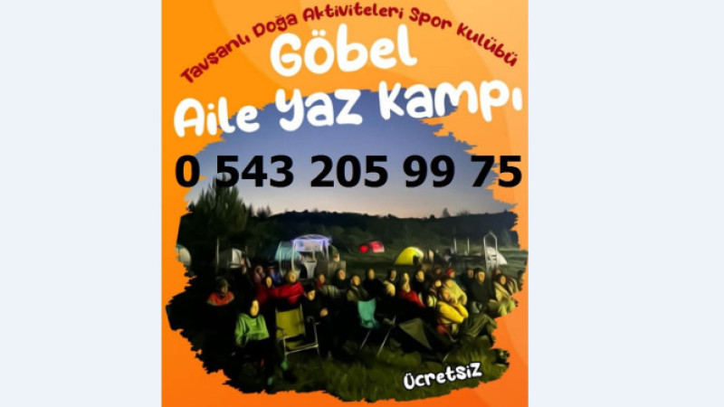 Tavşanlı'da Aile Yaz Kampı