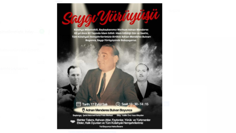 Merhum Adnan MENDERES Anılacak 