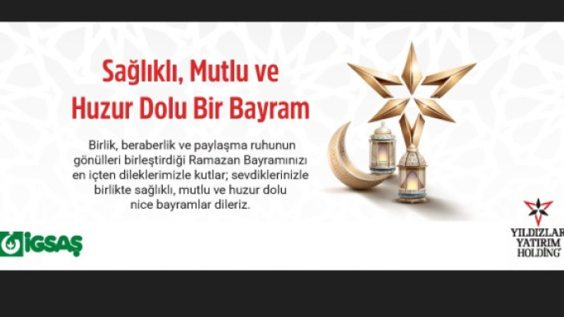 İGSAŞ BAYRAM MESAJI