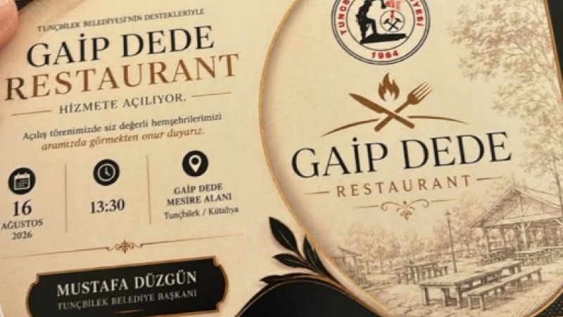 Tunçbilek’te Gaip Dede Restaurant hizmete açılıyor